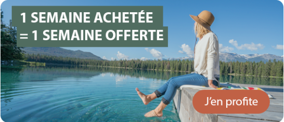 1 semaine acheté = 1semaine offerte