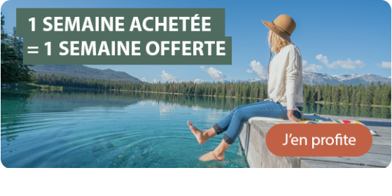1 semaine acheté = 1semaine offerte - J'en profite