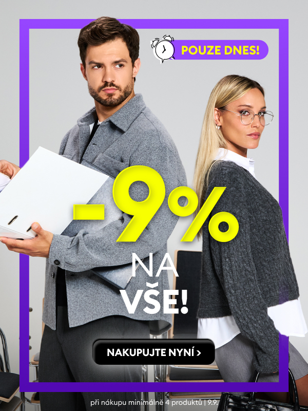 -9% na VŠE. Pouze dnes!