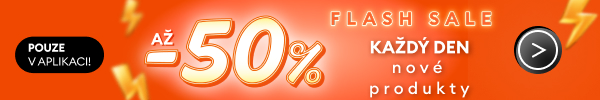 Nové produkty každý den v Flash Sale až -50%. Pouze v aplikaci.