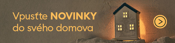 Vpusťte NOVINKY do svého domova