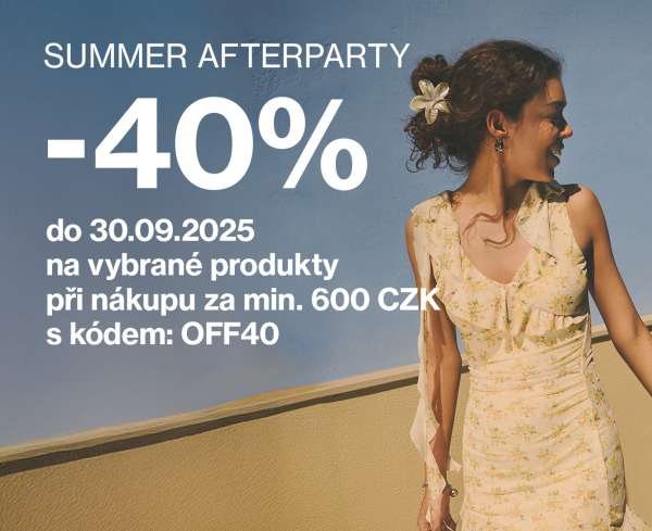 Modelka ve světlých květinových šatech na pozadí oblohy. Vlevo bílý nápis: SUMMER AFTERPARTY -40%, do 30.09.2025 na vybrané produkty při nákupu za min. 600 CZK s kódem: OFF40.