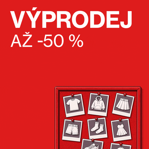 VÝPRODEJ AŽ DO -50 %