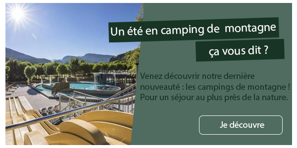 Un été en camping de montagne, ça vous dit ? Je découvre