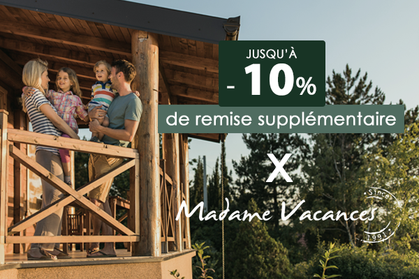 Jusqu'à moins 10% supplémentaire avec Madame Vacances
