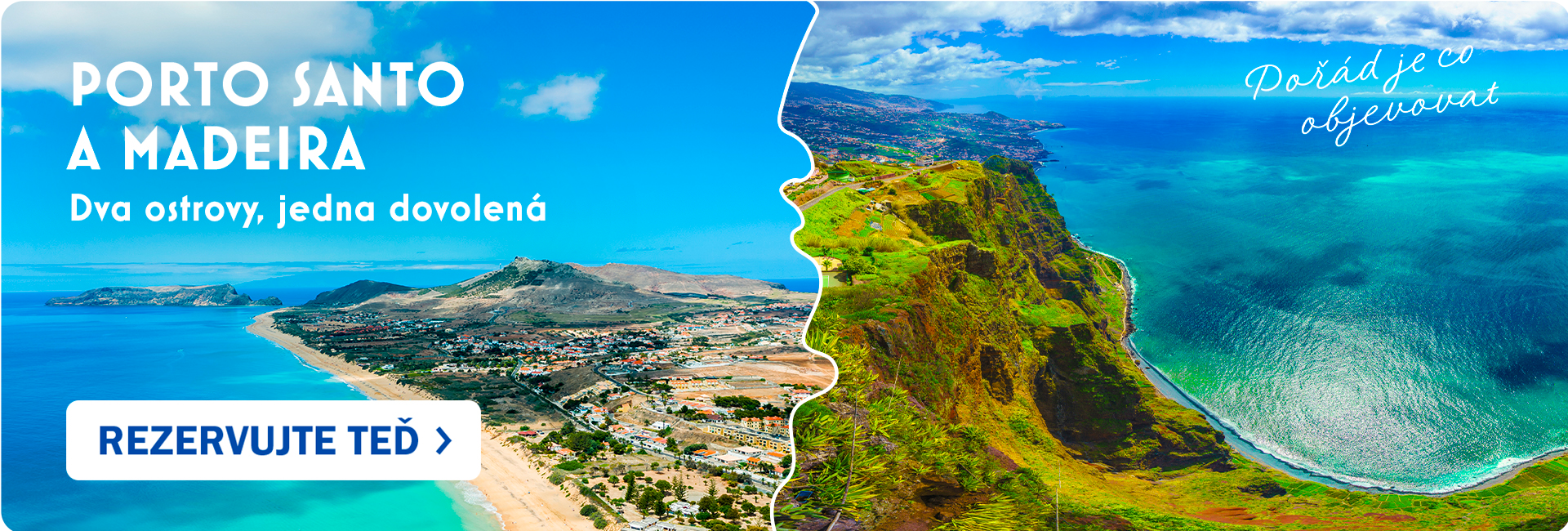 Porto Santo & Madeira
