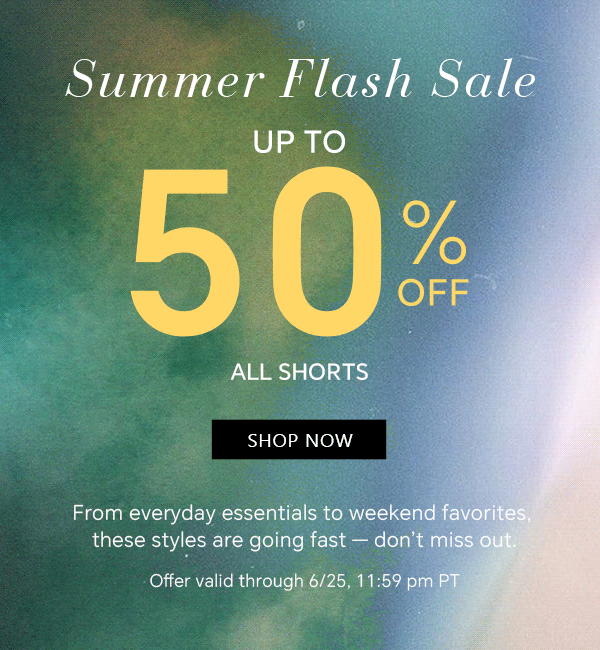 Up to 50% off hot styles — but only for a few hours.